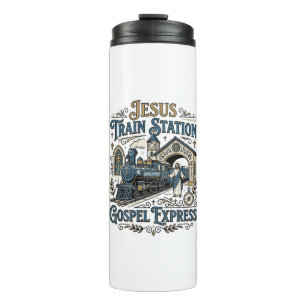 Jesus Train Station Gospel Express Jesus Train Sta Thermal Tumbler