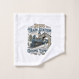 Jesus Train Station Gospel Express Jesus Train Sta Wash Cloth