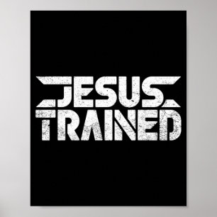 Jesus Trained God Family Wrestling Christian Poster