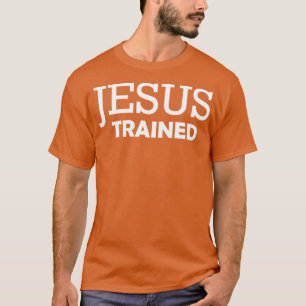 jesus trained wrestling T-Shirt