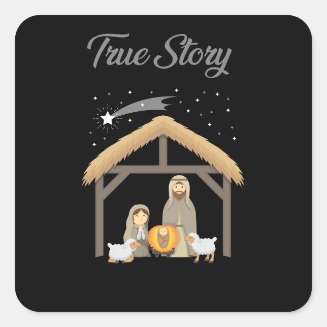 Jesus True Story Christmas Day Xmas Birth of Square Sticker (Front)