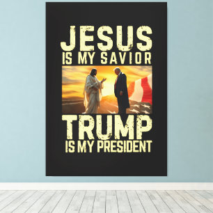 Jesus Trump - Jesus Is My Lord Saviour Canvas Print