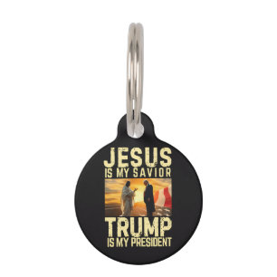 Jesus Trump - Jesus Is My Lord Saviour Pet Tag
