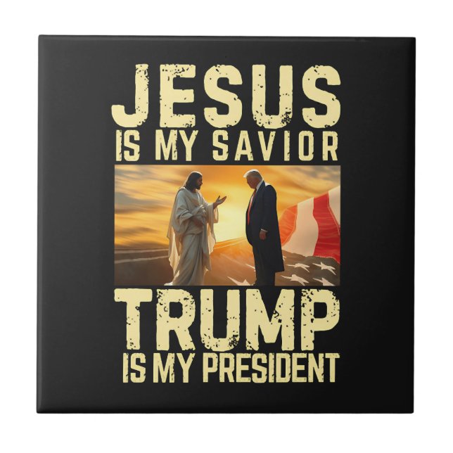 Jesus Trump - Jesus Is My Lord Saviour Tile (Front)