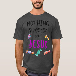 Jesus Trunk Or Treat Candy For Christians T-Shirt