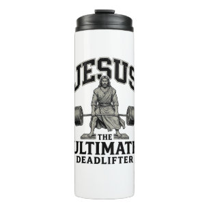 Jesus Ultimate Deadlifter Vintage Gym Shirt Design Thermal Tumbler