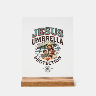 Jesus Umbrella Protection Jesus Umbrella Protectio Acrylic Sign