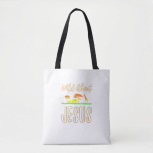 Jesus Vbs Men Women Kids Wild About Jesus Christia Tote Bag