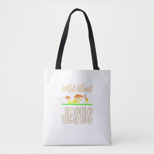 Jesus Vbs Men Women Kids Wild About Jesus Christia Tote Bag (Front)