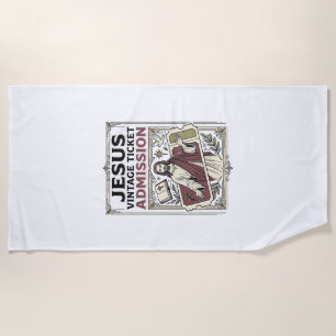 Jesus Vintage Ticket Admission Jesus Vintage Ticke Beach Towel