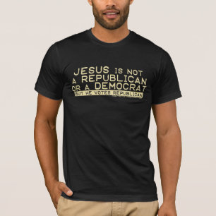 Jesus Votes Republican T-Shirt