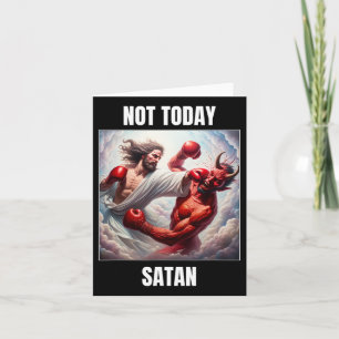 Jesus Vs Satan In A Boxing Match - Not Today Satan Card