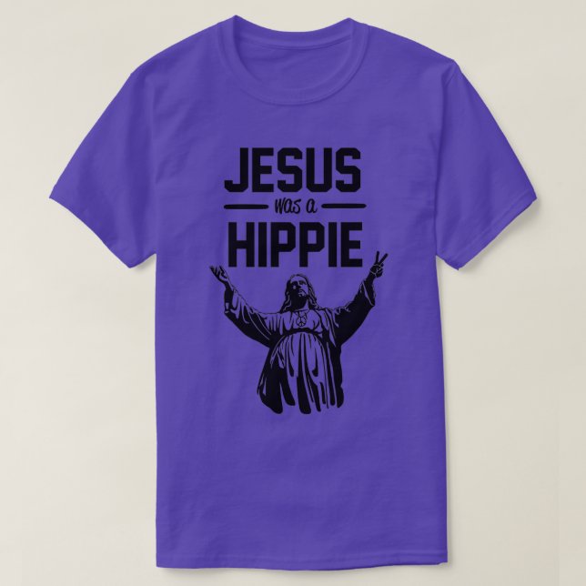 Jesus was a Hippie  T-Shirt (Design Front)