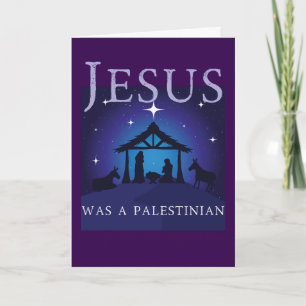 Jesus Was A Palestinian Christmas Gaza Solidarity Card