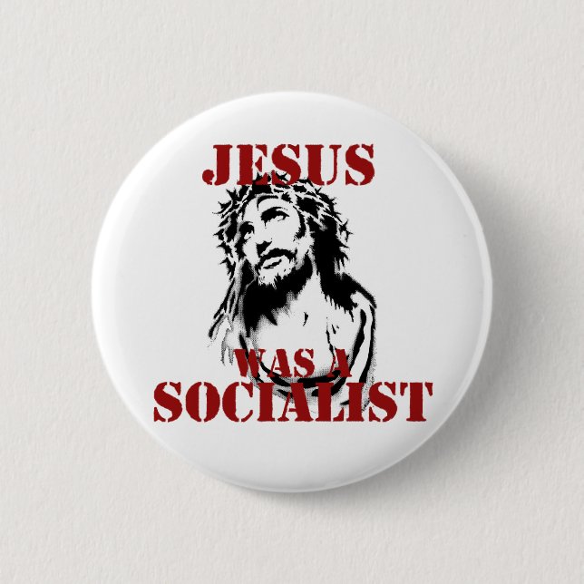 Jesus was a socialist 6 cm round badge (Front)
