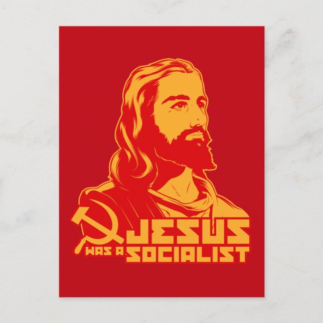 Jesus was a Socialist Postcard (Front)