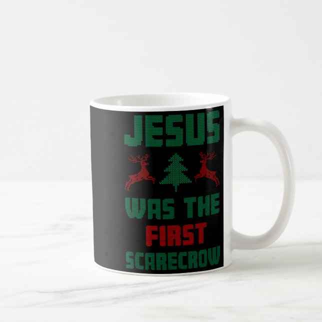 Jesus Was The First Ecrow Ugly Sweater Style  Coffee Mug (Right)