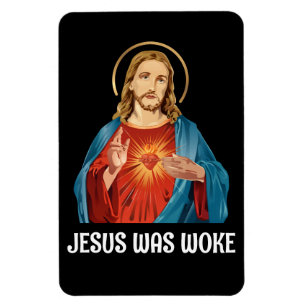 JESUS WAS WOKE WWJD MAGNET