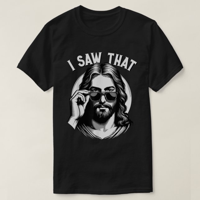 Jesus Watching Meme Funny Christian Shirt (Design Front)