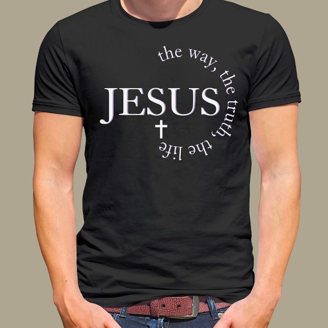 Jesus way, truth, life John 14:6 Cross T-Shirt (Jesus way, truth, life John 14:6 Cross Black T-Shirt)