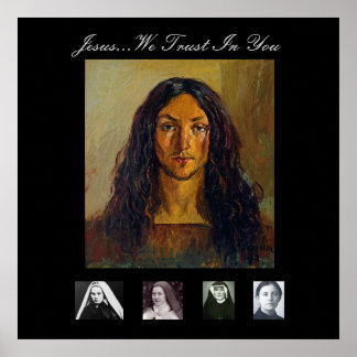 Jesus...We Trust In You Poster