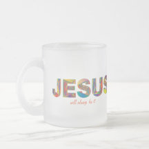 Jesus Will Always Fix It Frosted Mug