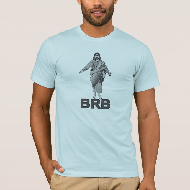 Jesus Will Be Right Back Tee (Front)