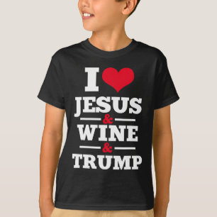 Jesus Wine Trump Religious Christian Faith Mum Gif T-Shirt