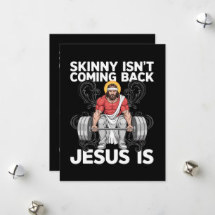 Jesus Workout Gym Skinny Isn't Coming Back Holiday Card