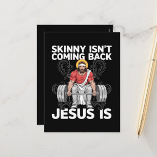 Jesus Workout Gym Skinny Isn't Coming Back Holiday Postcard