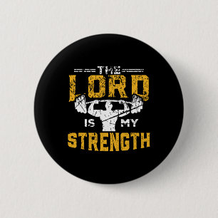 Jesus Workout The Lord Is My Strength Christian Gy 6 Cm Round Badge
