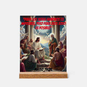 Jesús y los Discípulos: Mateo 19:26 Acrylic Sign