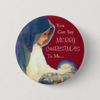 Jesus, You , Can Say, MERRY, CHRISTMAS, To Me... 6 Cm Round Badge