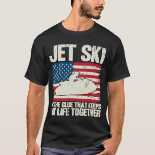 Jet Ski Keeps My Life Together American Flag T-Shirt