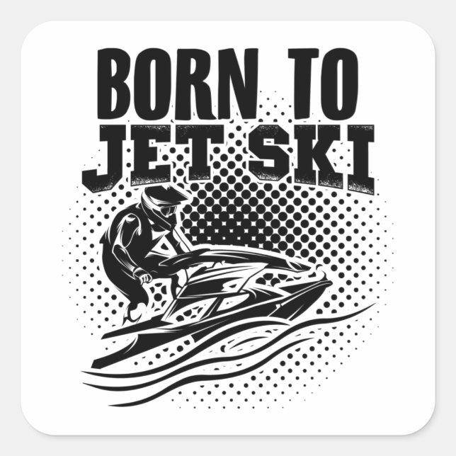 Jet Ski | Motorboat Jet Boat Hobby Sea Gift Idea Square Sticker (Front)