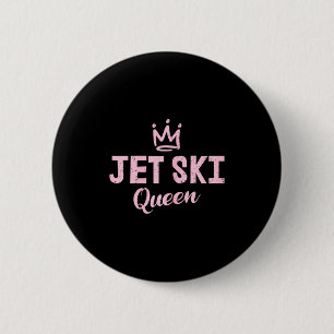 Jet ski queen _ jet-ski lover 6 cm round badge