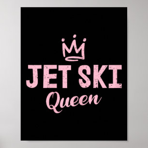 Jet Ski Queen Jet-ski Lover  Poster