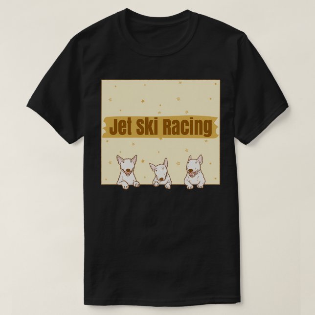 Jet Ski Racing Cute Bull Terrier Jet Ski Racing Co T-Shirt (Design Front)