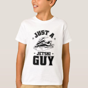 Jet Ski Skier - Skiing Just A Jet Ski Guy T-Shirt