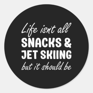 Jet Skiing For Women Or Men Jet Skiing Lover For J Classic Round Sticker