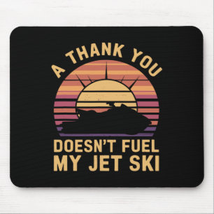 Jet Skiing Fuel Joke, Funny Retro Water Sport Pwc Mouse Mat