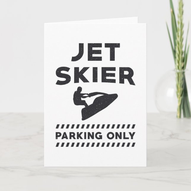 Jet Skiing Jet Ski Jet Skier Parking Only Water Card (Front)