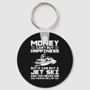 Jet skiing money can't buy happiness but can buy key ring
