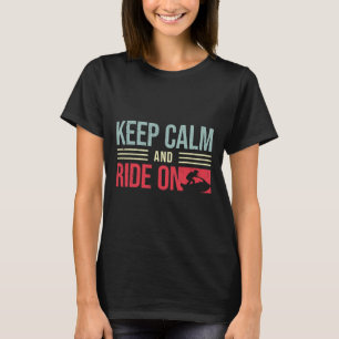 Jet Skiing Rider I Keep Calm And Ride I Jet Skiing T-Shirt