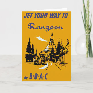 Jet Your Way to Rangoon Card