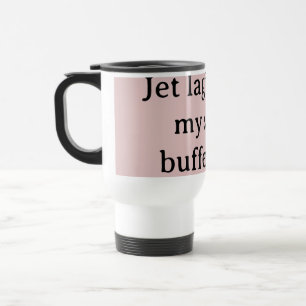 Jetlag Travel Mug