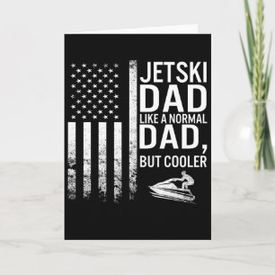 Jetski Dad Fathers Day Dad Jet Ski Rider Water Jet Card