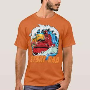 Jetski Dad, Fathers Day Dad Jetski Rider Water Jet T-Shirt