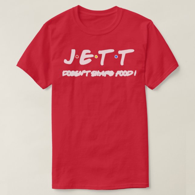Jett Doesnt Share Food Joan Jett Music  T-Shirt (Design Front)
