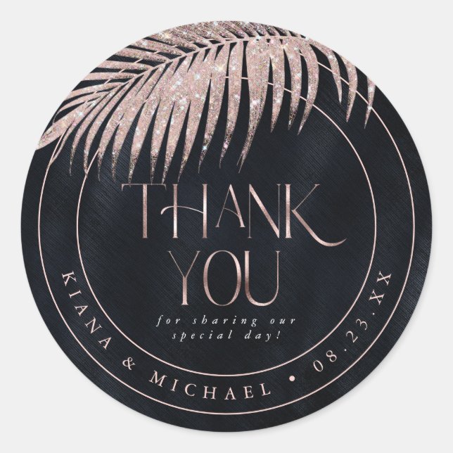 Jewel Palm Leaf Wedding Thank You Rose Gold ID830 Classic Round Sticker (Front)